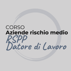 Corso di Formazione RSPP per datori di lavoro rischio medio Padova