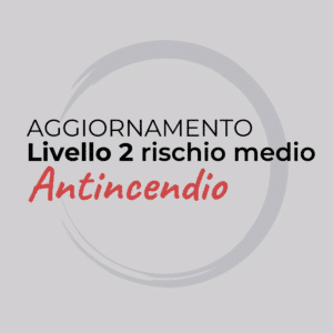 Corso di Aggiornamento Antincendio Livello 2 rischio medio Padova