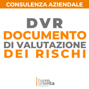 Cos'è un DVR Documento di Valutazione dei Rischi?